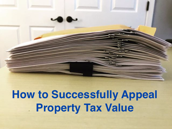 How to Successfully Appeal Property Tax Value